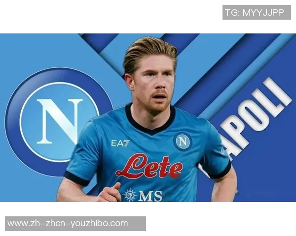 意甲新纪元来临德布劳内与加纳乔携手阿莱格里引领那不勒斯崛起 意甲新纪元来临德布劳内与加纳乔携手阿莱格里引领那不勒斯崛起